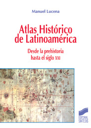 Atlas histórico de Latinoamerica. 9788497562676