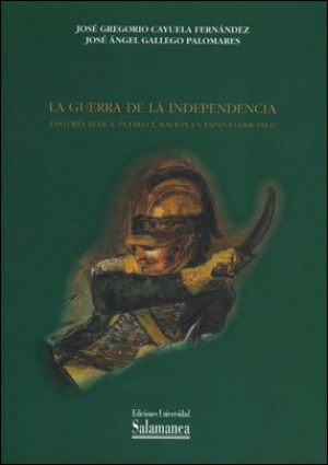 La Guerra de la Independencia. 9788478003341