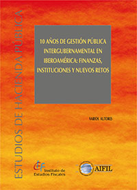 10 Años de gestión pública intergubernamental en Iberoamérica. 9788480084178