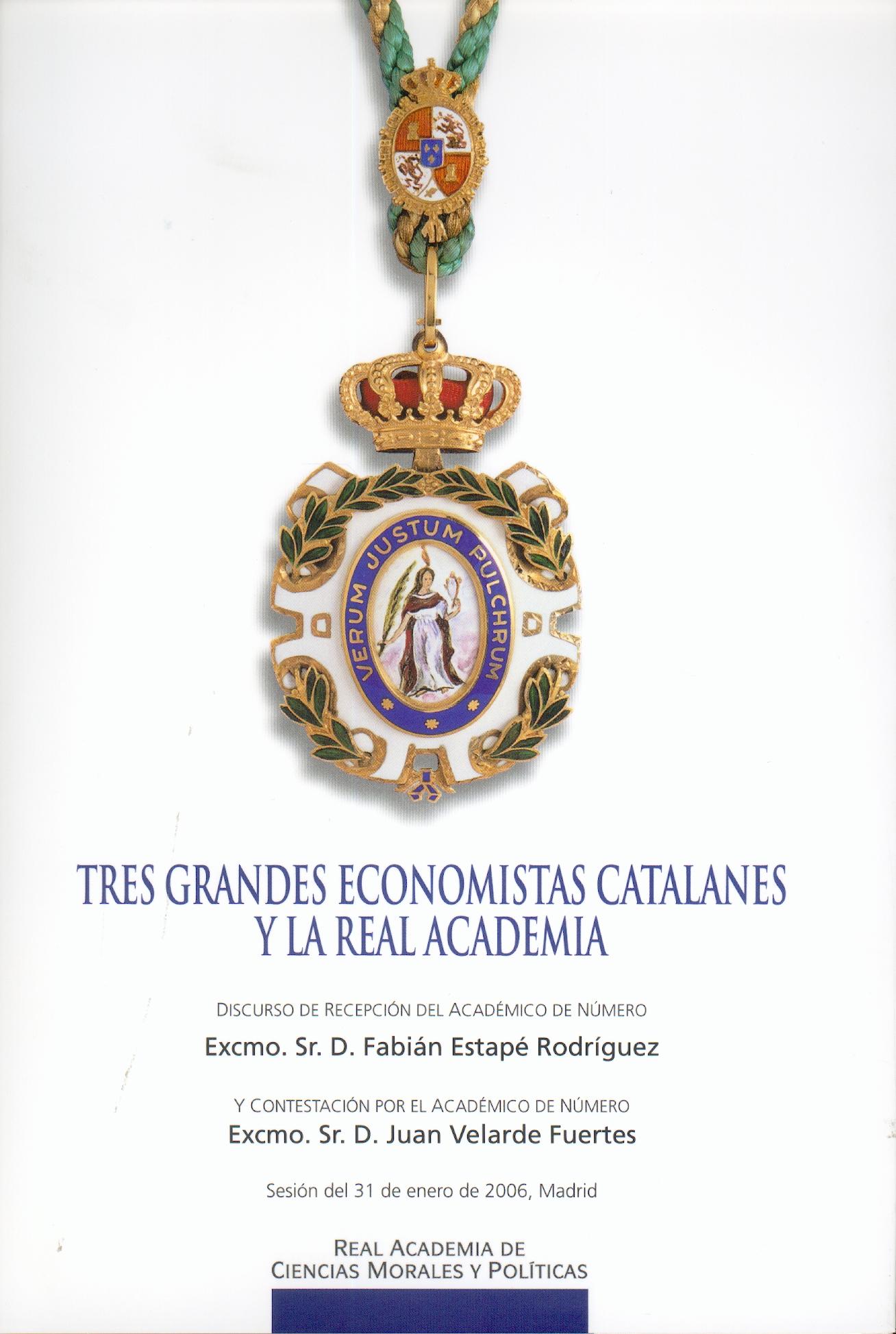 Tres grandes economistas catalanes y la Real Academia. 9788472962965