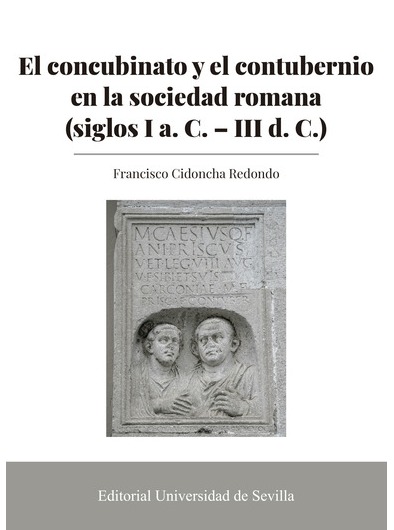 El concubinato y el contubernio en la sociedad romana