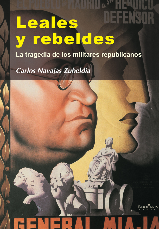 Leales y rebeldes