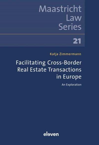 Facilitating cross-border real estate transactions in Europe. 9789462362208