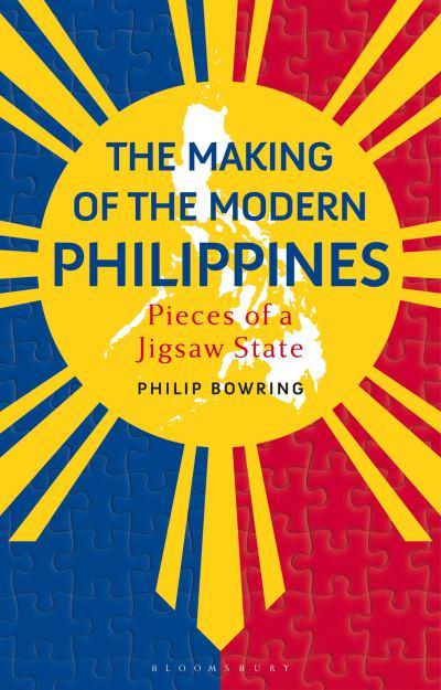 The making of the modern Philippines. 9781350296817