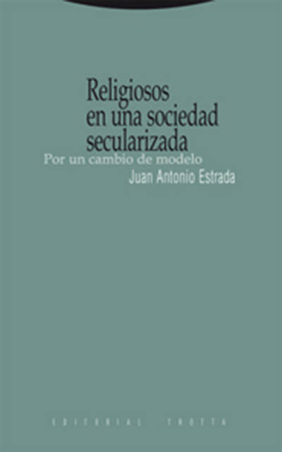 Religiosos en una sociedad secularizada. 9788498790092