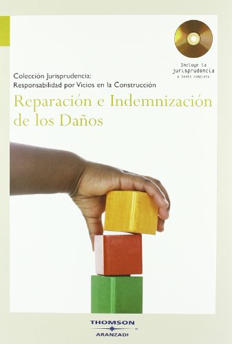 Reparación e indemnización de los daños