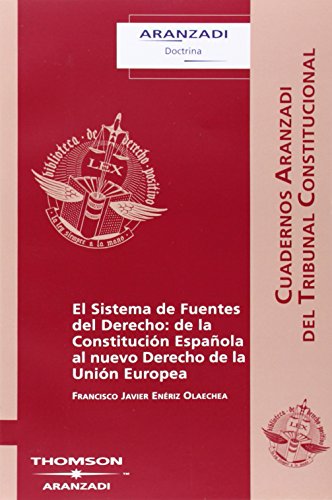 El sistema de fuentes del Derecho. 9788483554593