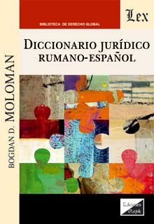 Diccionario jurídico rumano-español. 9789564072470