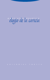 Elogio de la caricia. 9788481648041