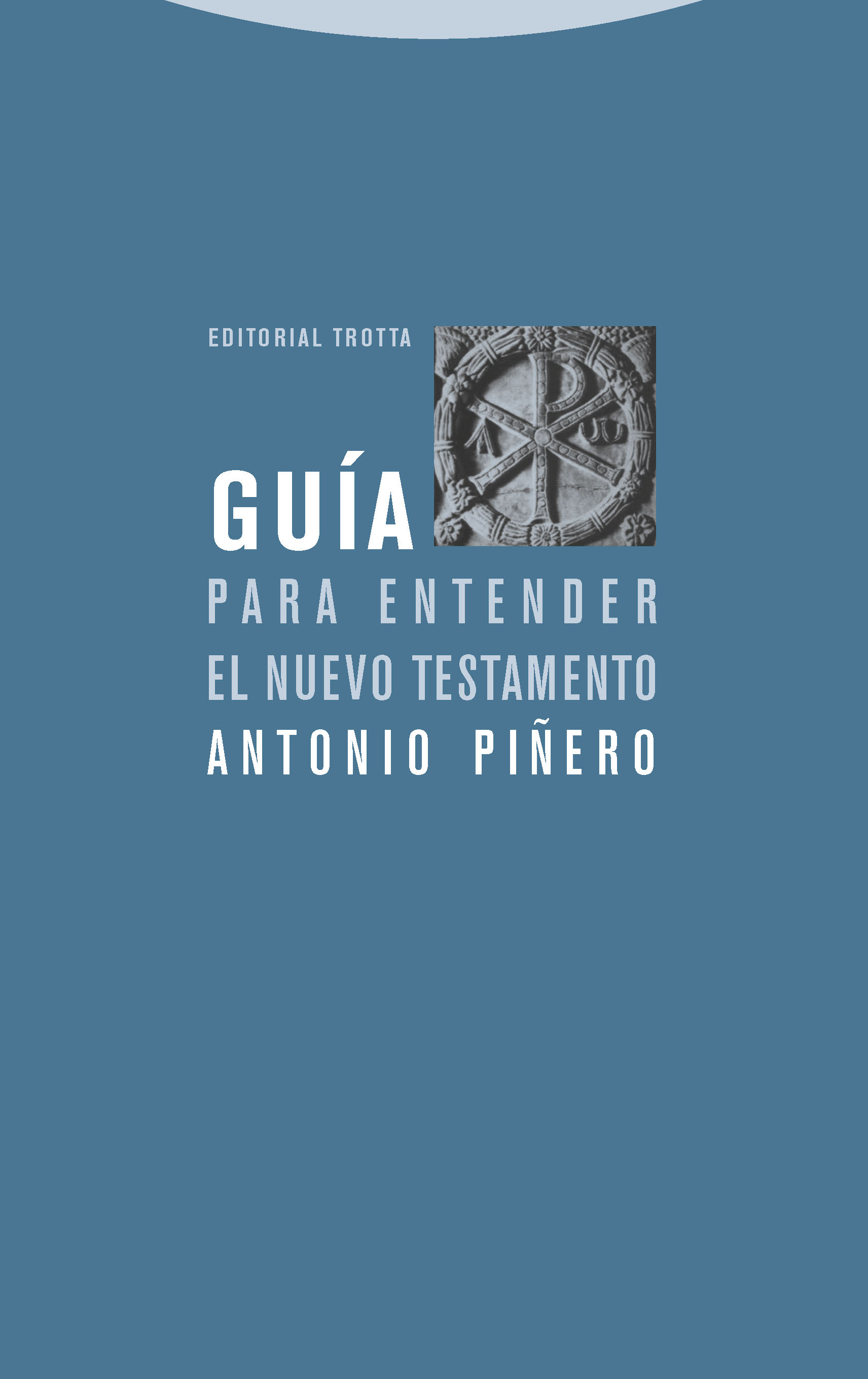 Guía para entender el Nuevo Testamento. 9788481648324