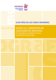COVID-19 y Contratos de concesión y servicios. 9788411307352