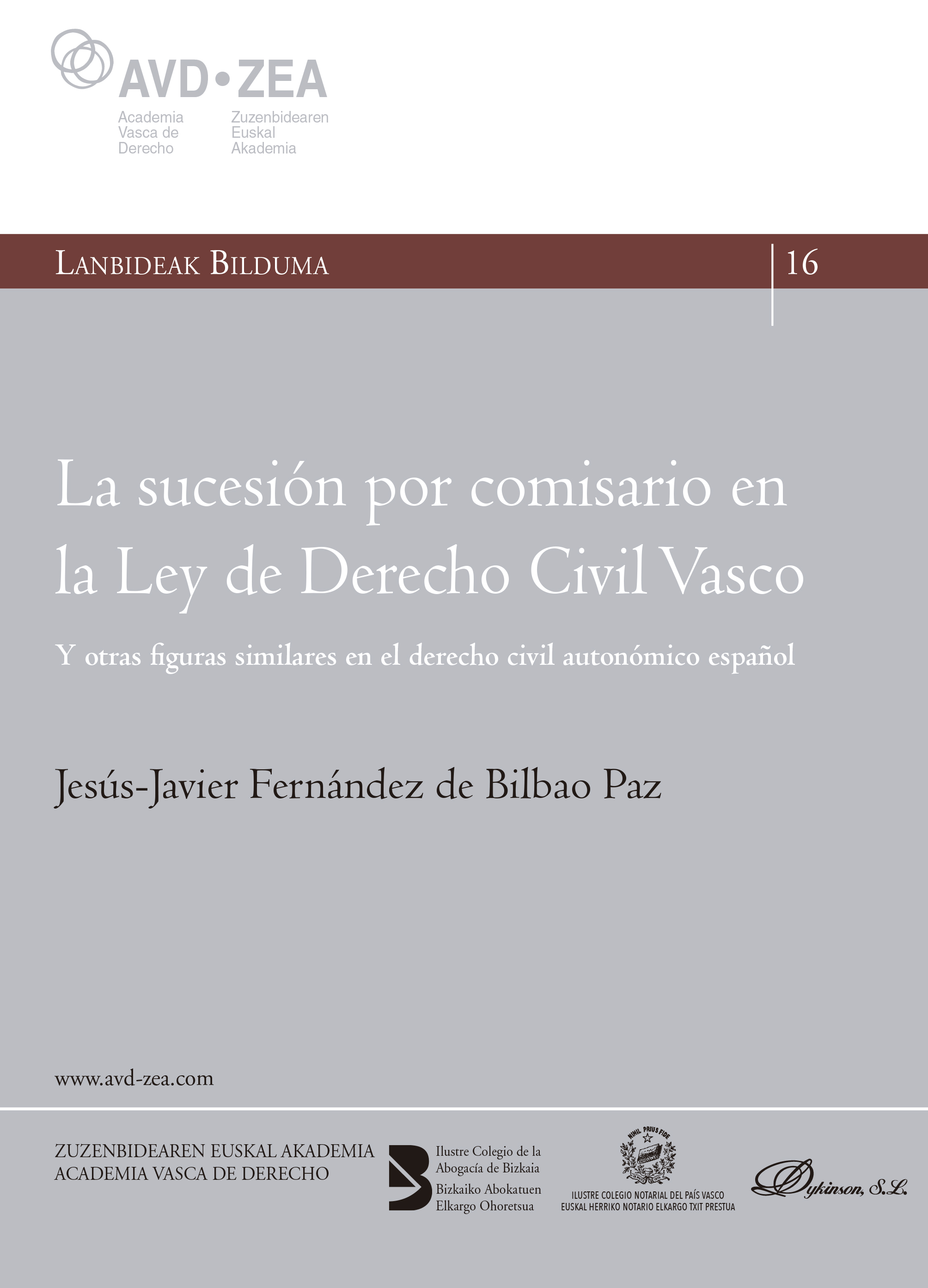 La sucesión por comisario en la Ley de Derecho Civil Vasco