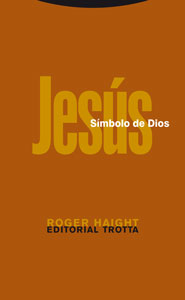 Jesús, símbolo de Dios. 9788481649406