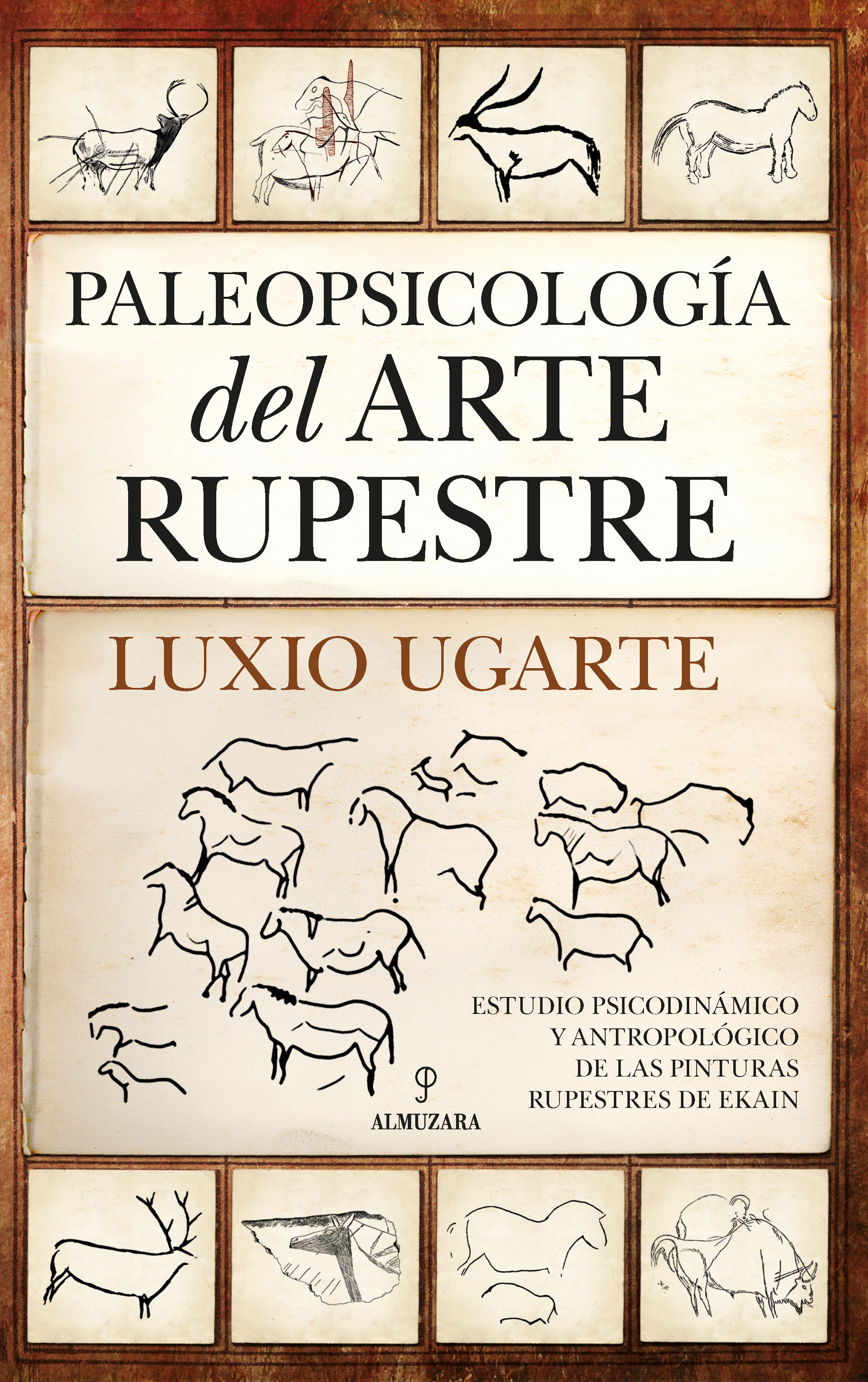 Paleopsicología del arte rupestre. 9788411313162