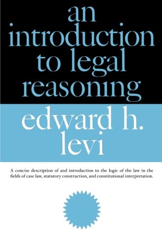 An introduction to legal reasoning. 9780226474083