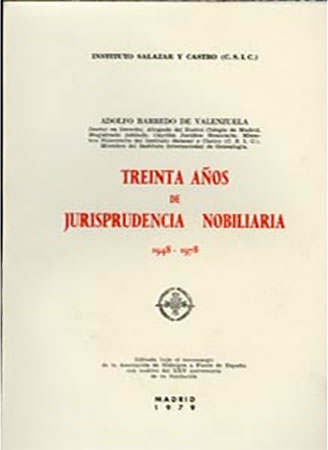 Treinta años de jurisprudencia nobiliaria. 9788400044718