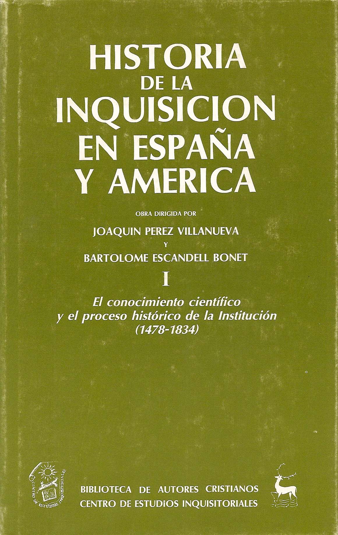 Historia de la Inquisición en España y América. 9788422011583