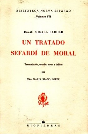 Un Tratado sefardi de moral = Sefer Nehemadin mi-Zahab. 9788472130920