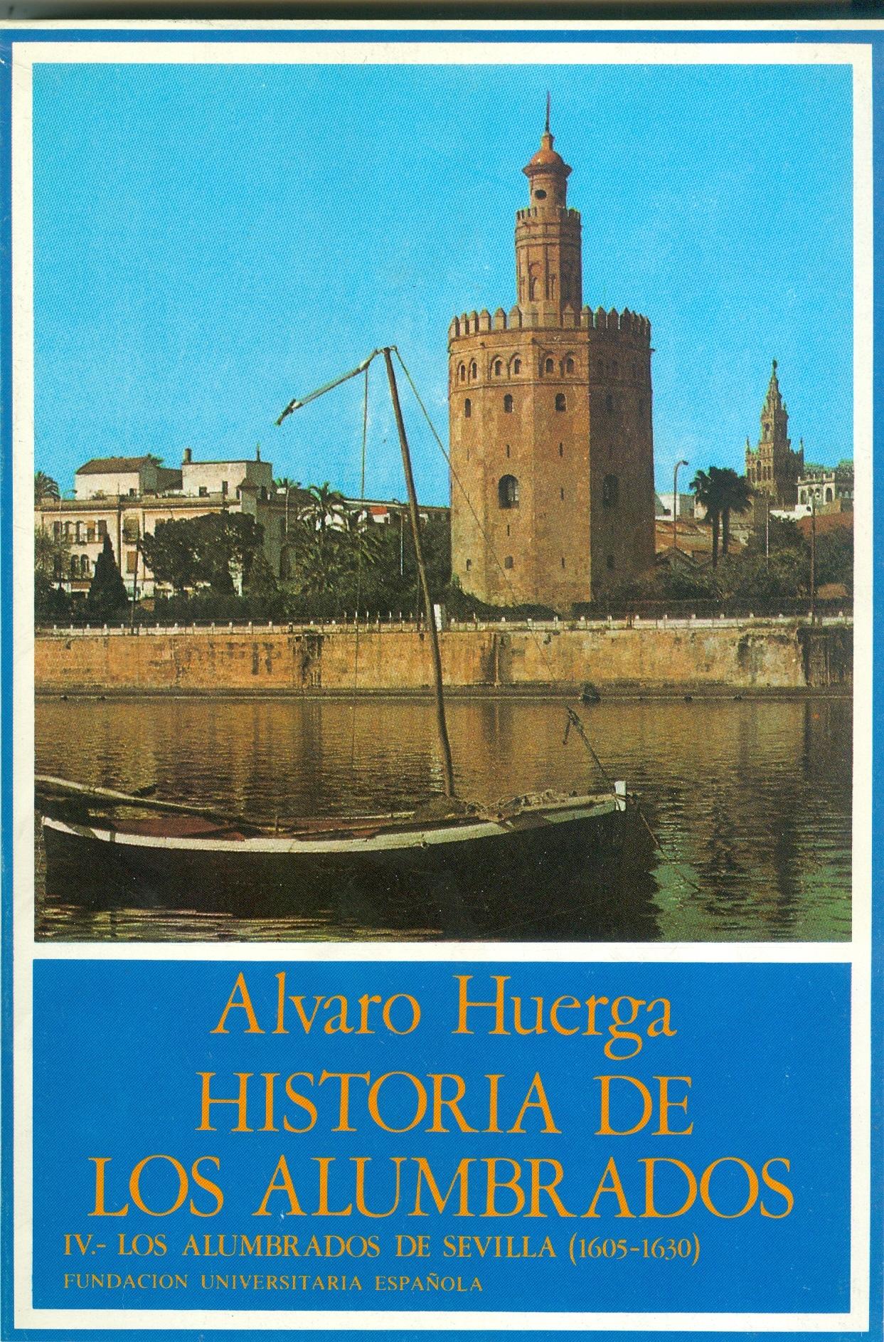 Historia de los alumbrados 1570-1630. 9788473922906