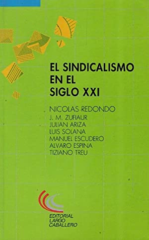 El sindicalismo en el Siglo XXI