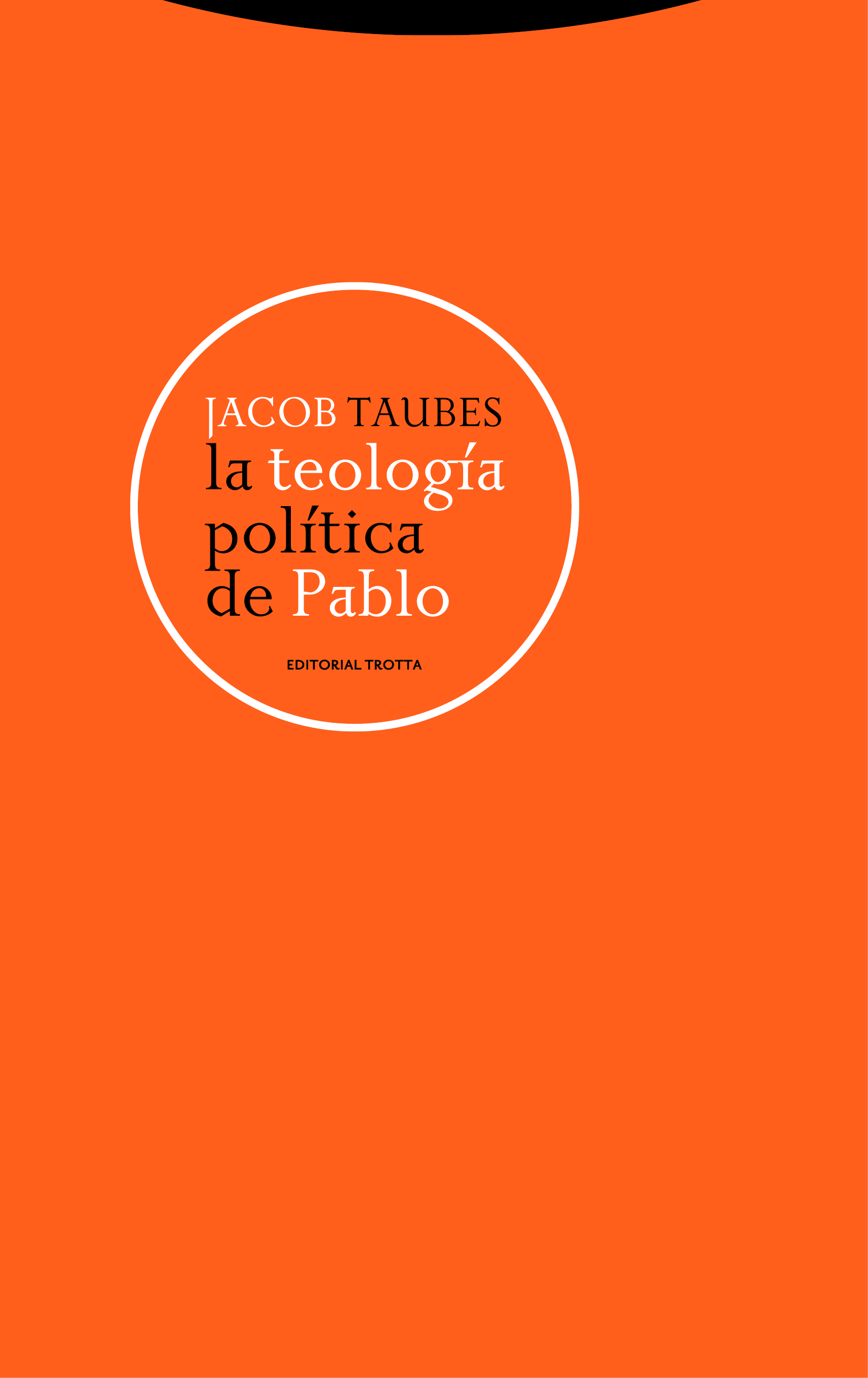 La teología política de Pablo. 9788481647839