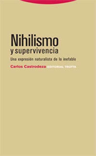 Nihilismo y supervivencia. 9788481649161