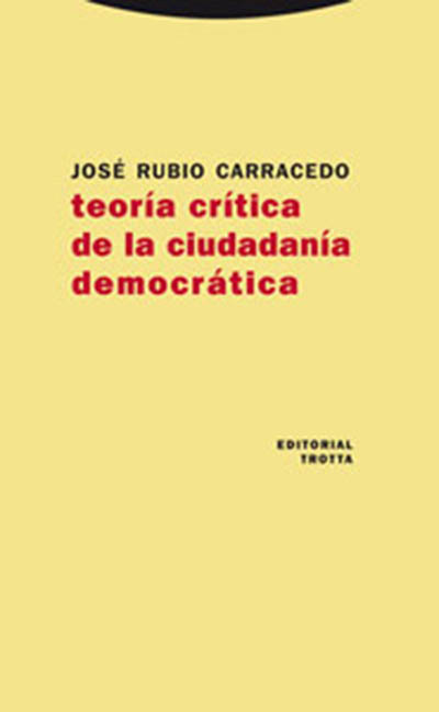 Teoría crítica de la ciudadanía democrática