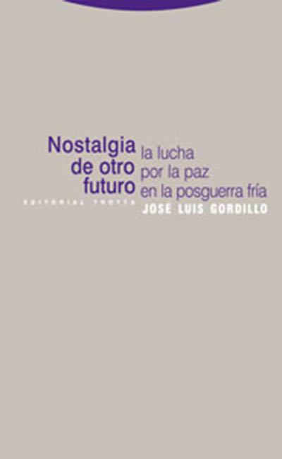 Nostalgia de otro futuro