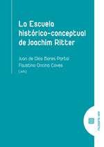 La Escuela histórico-conceptual de Joachim Ritter. 9788413692777