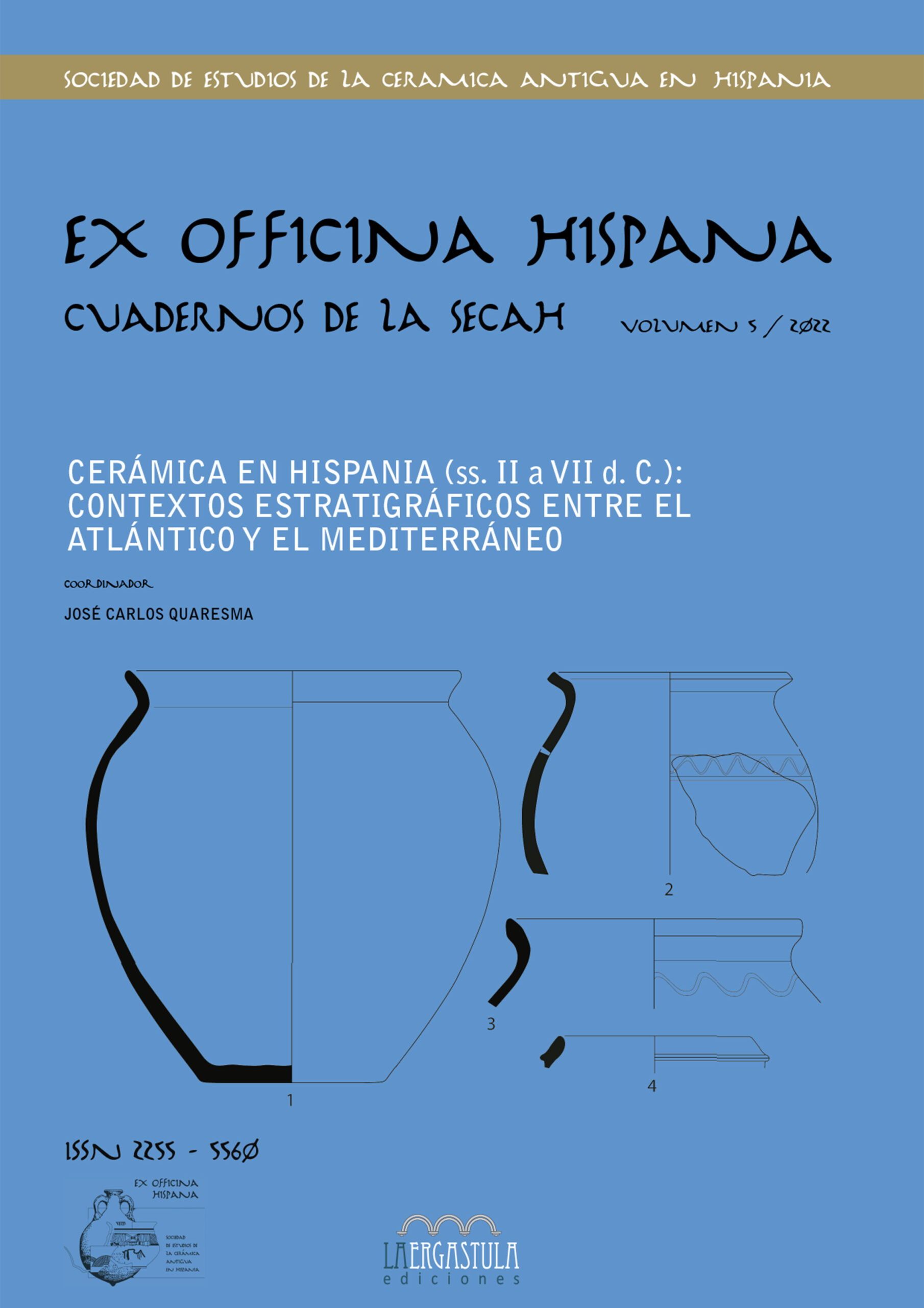 Cerámica en Hispania (ss. II a VII d.c): contextos estratigráficos entre el Atlántico y el Mediterráneo. 101092652