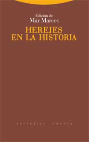 Herejes en la historia. 9788498790627