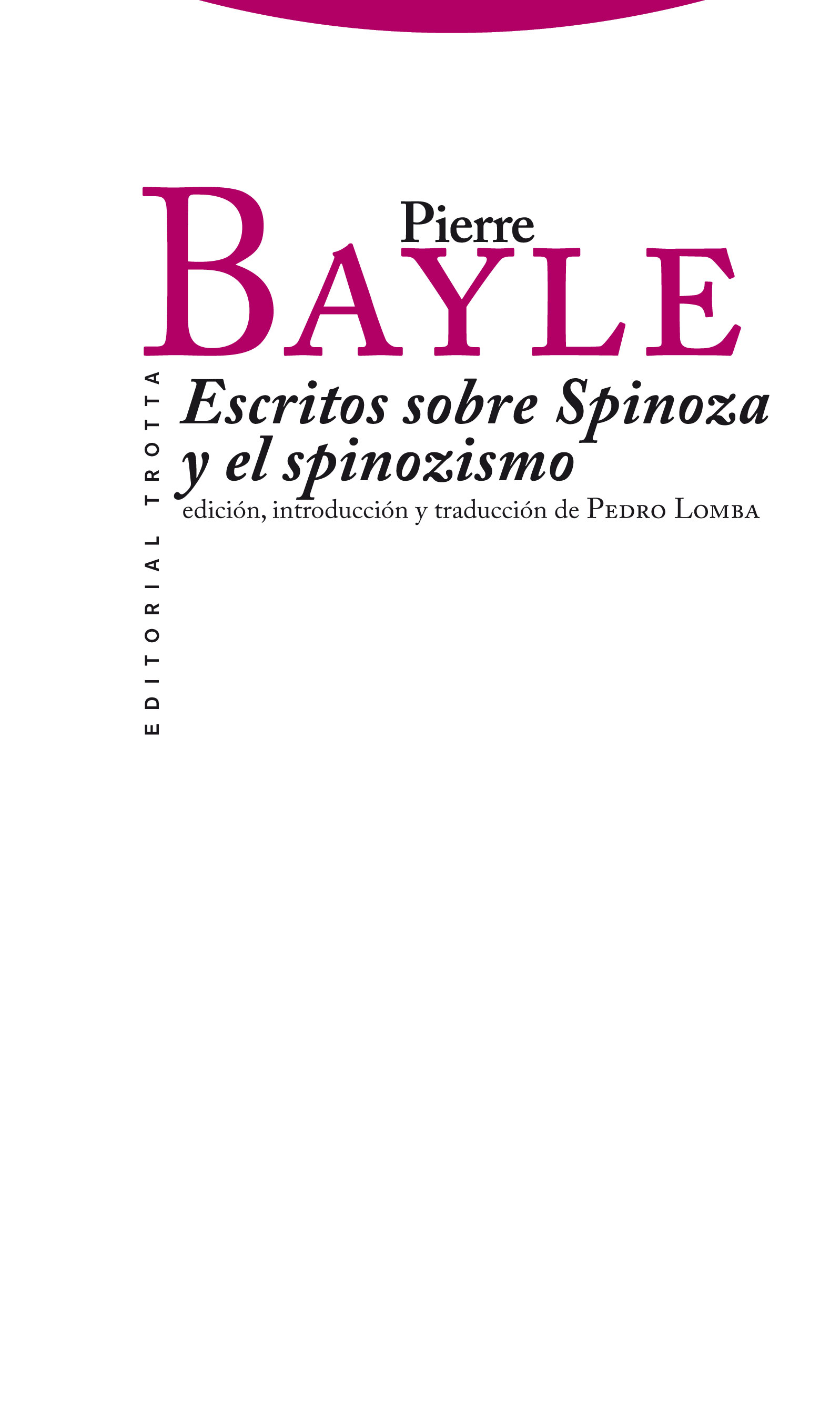 Escritos sobre Spinoza y el spinozismo. 9788498791273