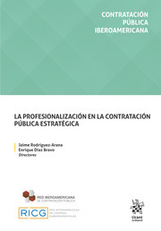 La profesionalización en la contratación pública estratégica. 9788411477635