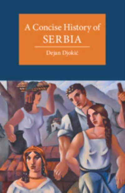 A Concise History of Serbia