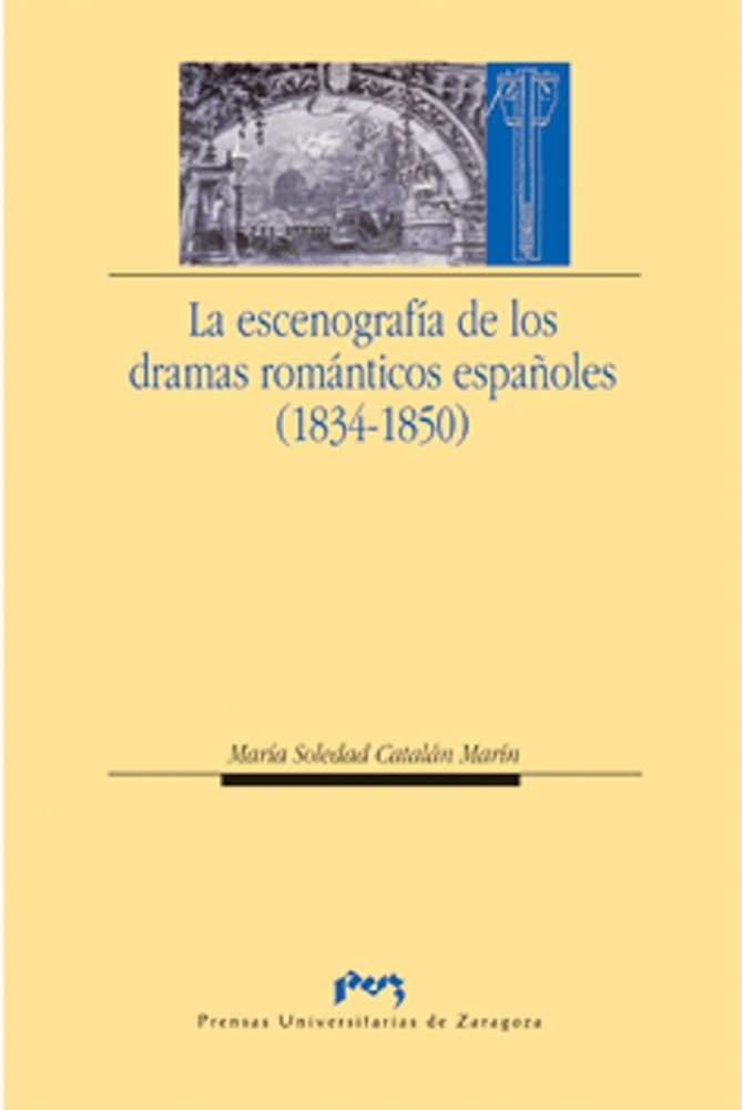 La escenografía de los dramas románticos españoles (1834-1850)