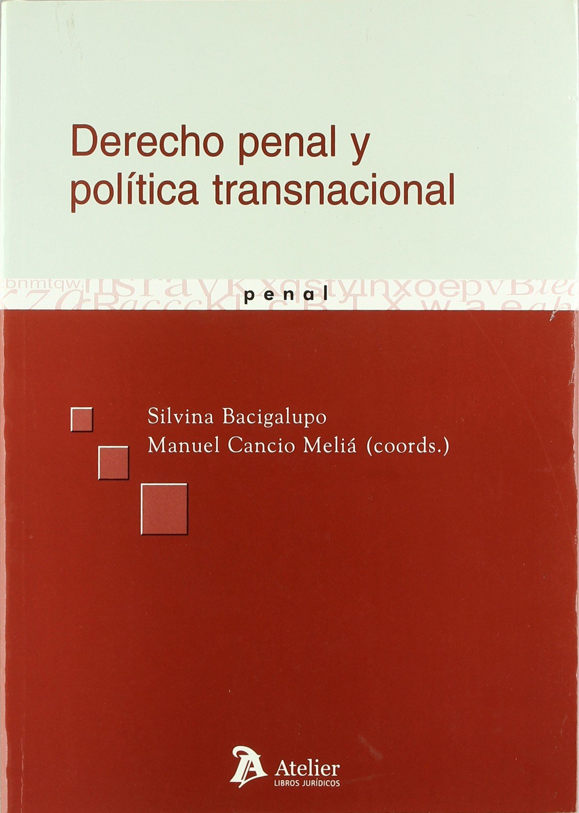 Derecho penal y política transnacional