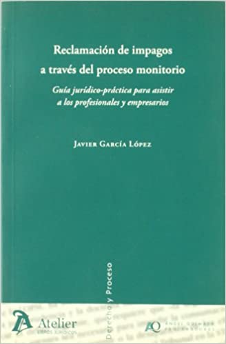 Reclamación de impagos a través del proceso monitorio