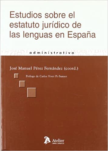 Estudios sobre el estatuto jurídico de las lenguas en España