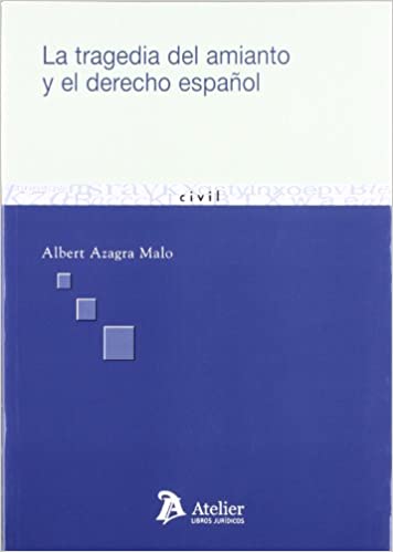 La tragedia del amianto y el Derecho español