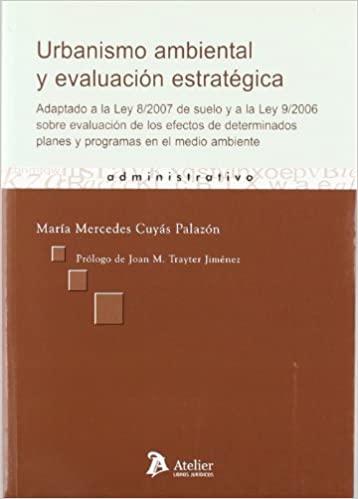 Urbanismo ambiental y evaluación estratégica. 9788496758186