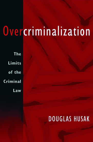 Overcriminalization. 9780195328714