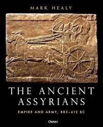 Ancient Assyrians. 9781472848093
