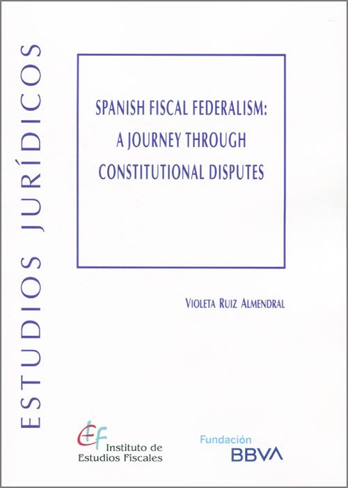 Spanish Fiscal Federalism. 9788480084253