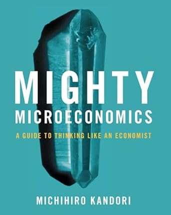 Mighty microeconomics. 9781009161084