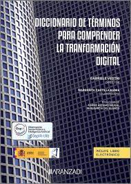 Diccionario de términos para comprender la transformación digital. 9788411638579