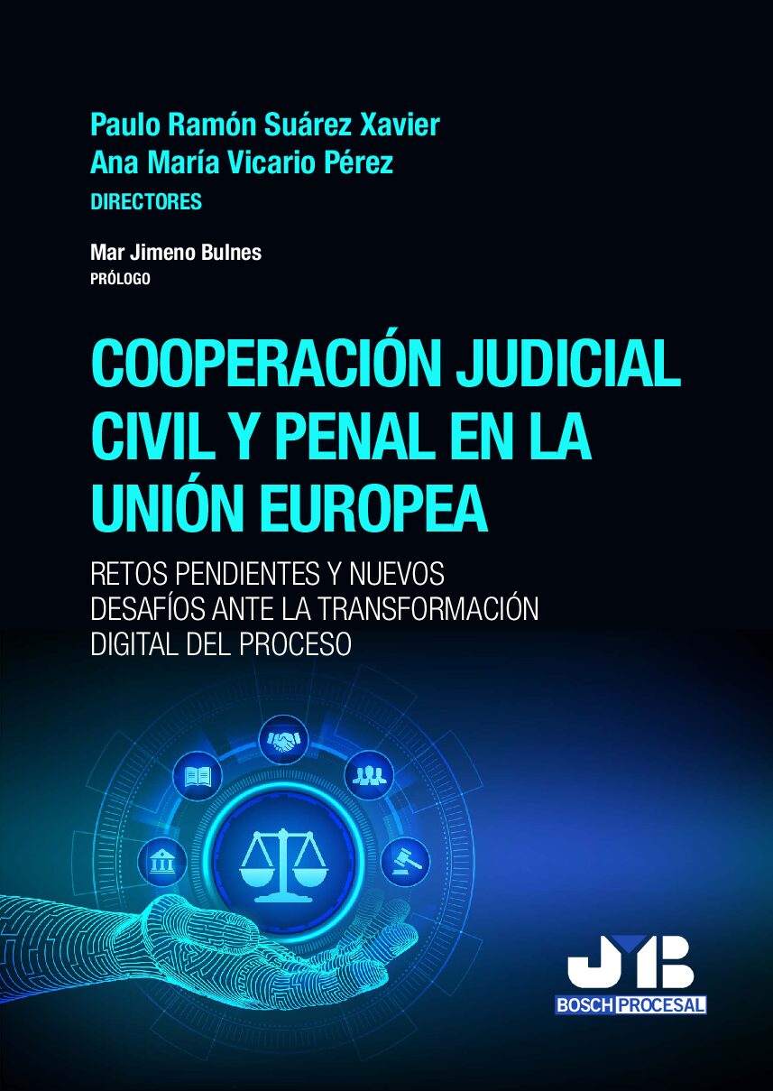Cooperación judicial civil y penal en la Unión Europea. 9788419580900