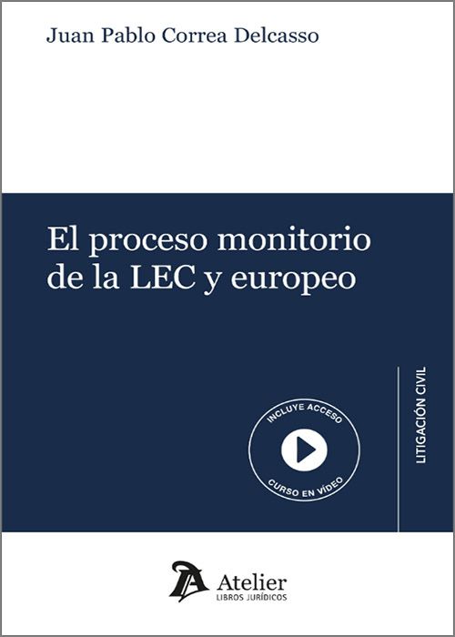 El proceso monitorio de la LEC y europeo. 9788419773593