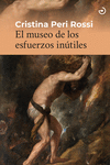 El museo de los esfuerzos inútiles. 9788419964021