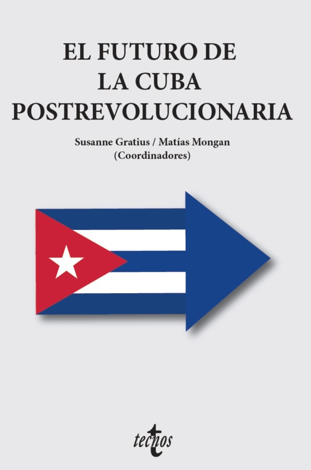 El futuro de la Cuba Postrevolucionaria