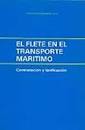 El flete en el transporte maritimo.. 9788472941977